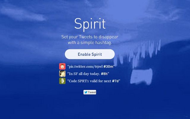 Spirit for Twitter Spirit for Twitter, envía tweets que se auto destruyen tras un tiempo prefijado