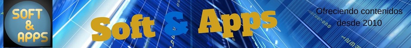 Soft & Apps - Blog de software, aplicaciones web e internet