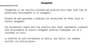 ThoughtPad ThoughtPad ThoughtPad: práctica utilidad web, con autoguardado, para tus notas