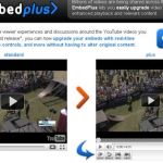 EmbedPlus, Grandes mejoras para insertar videos de YouTube