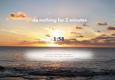 Donothingfor2minutes, Web que te obliga a relajarte al menos 2 minutos