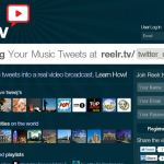 Reelr.tv, crea tu canal de videoclips musicales con un hashtag en Twitter