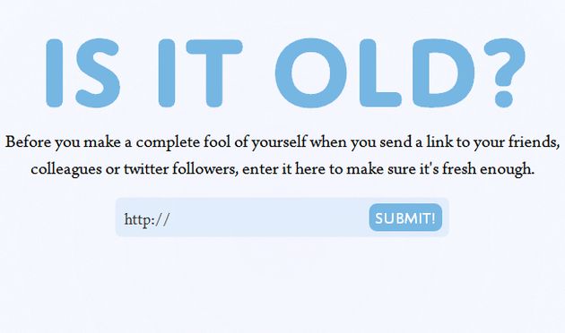Is It Old?, conoce si un enlace es de actualidad antes de compartirlo