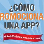 Una infografía que nos enseña trucos para promocionar nuestras apps