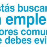 Una infografía en español que nos enseña 20 errores comunes en la búsqueda de empleo