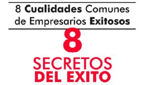 Ocho cualidades comunes en emprendedores de exito