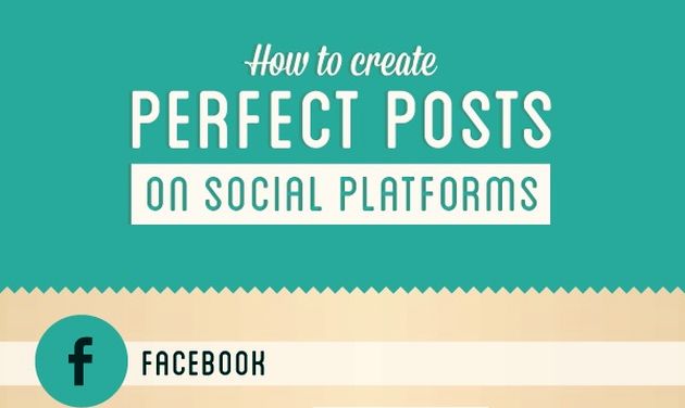Infografía que nos enseña a crear posts perfectos para las redes sociales
