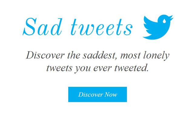 Sad Tweets, conoce los tweets que no debías haber enviado