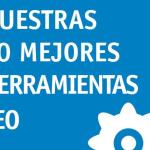 Infografía con diez herramientas SEO esenciales