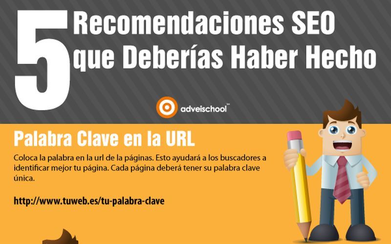 5 recomendaciones SEO que ya deberías haber tenido en cuenta (infografía)