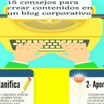 15 consejos para la creación de contenidos en un blog corporativo (infografía)