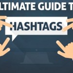 Guía definitiva de hashtags: ¿dónde, cuántos y cuáles? (infografía)