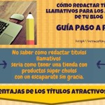 Aprende a crear títulos llamativos para tus posts (infografía)