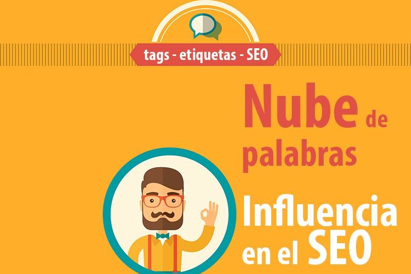 Nubes de etiquetas: ¿buenas o malas para el SEO? (infografía)