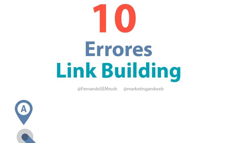 Los 10 errores que debes evitar en Link Building (infografía)