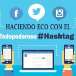 ¿Por qué es importante usar hashtags en las Redes Sociales? (infografía)