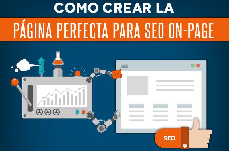 Aprende a crear la página perfecta para SEO On Page (infografía)