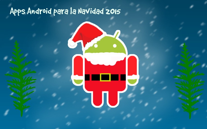 10 apps Android para la Navidad 2015