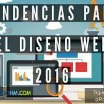 Las Tendencias en Diseño Web en 2016 (infografía)