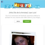 ¿Has visto tu vídeo personalizado del Día de la Amistad de Facebook?