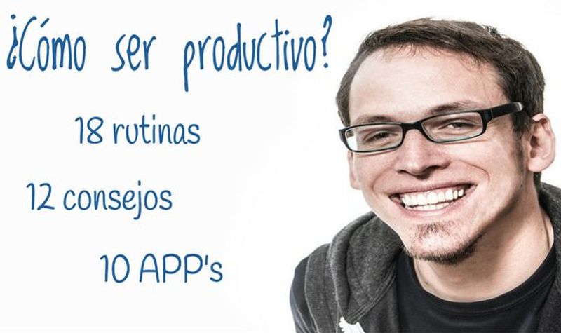 Consejos, rutinas y apps para ser más productivo (infografía)