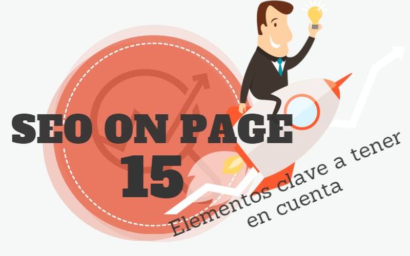 Los 15 elementos clave del SEO On Page (infografía)