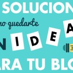 ¿Te quedas sin Ideas para Escribir en tu Blog?, mira estas 17 soluciones (infografía)