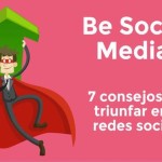 7 tips para el triunfo en las Redes Sociales (infografía)