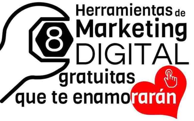 Herramientas de Marketing Digital, las 8 imprescindibles