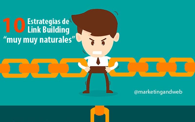 10 estrategias naturales para Link Building (infografía)