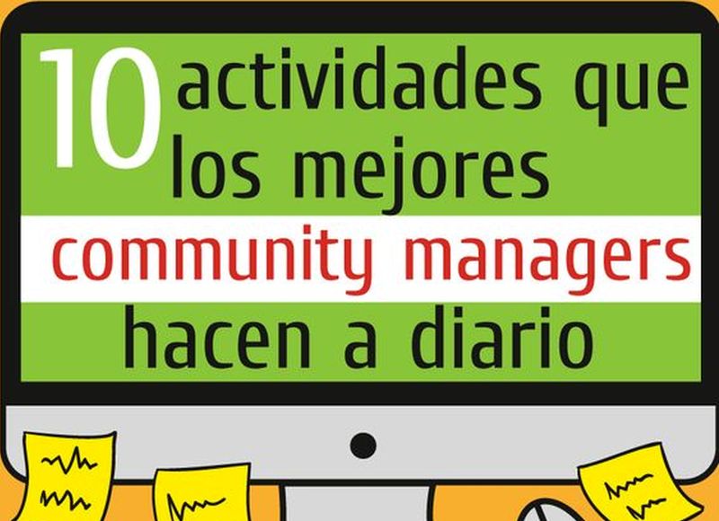 10 actividades cotidianas de los mejores Community Managers