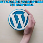 100 ventajas de WordPress para tu Empresa o Negocio