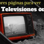 Tv gratis: 5 mejores páginas para ver televisiones online