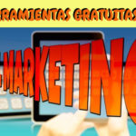 12 herramientas gratis para hacer Marketing Digital