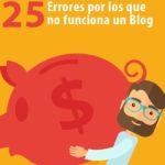 Errores que pueden conducir al Fracaso de un Blog