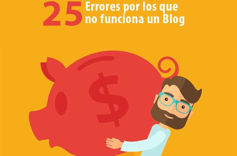 Errores que pueden conducir al Fracaso de un Blog