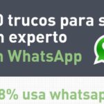 Cómo ser experto en WhatsApp con 10 sencillos Trucos