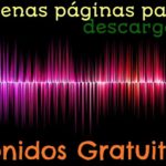 3 sitios para descargar sonidos gratis para tus proyectos