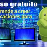 Aprender a crear aplicaciones para Android con un curso gratuito