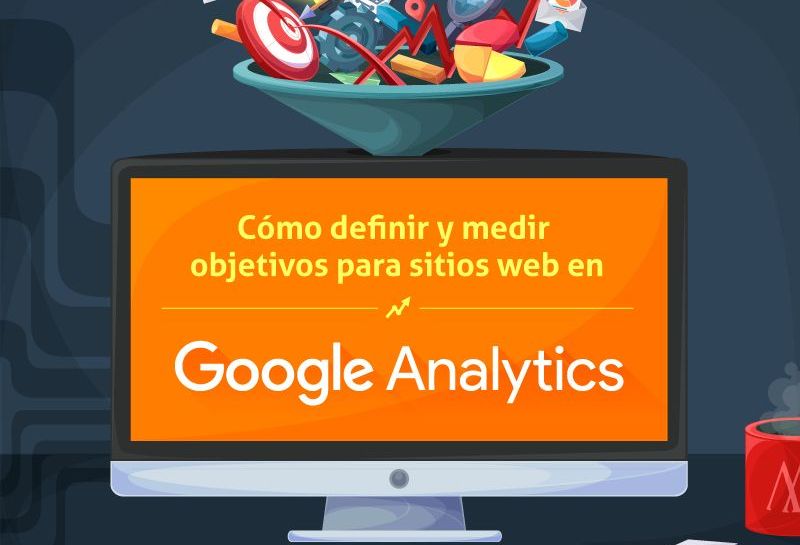 Métricas de Google Analytics que te interesa seguir según tipo de web