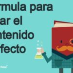 4 claves para crear contenidos perfectos que gustarán a tu audiencia