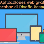 5 páginas gratis para probar como se ve una web en distintos dispositivos