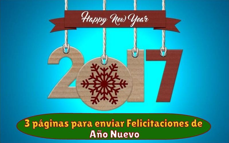 3 páginas para enviar Tarjetas de Felicitación de Año Nuevo gratis