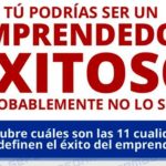 Emprendedor de éxito: estas son las 11 claves para lograrlo