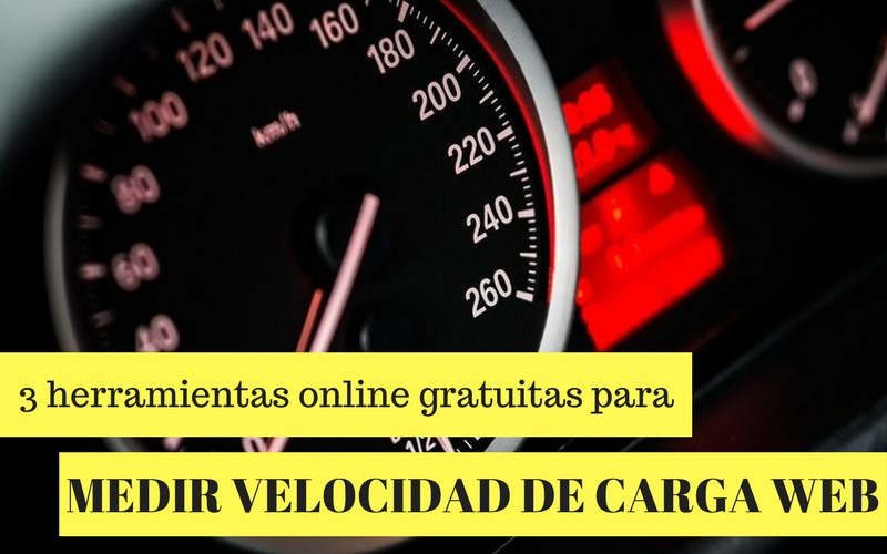 Medir velocidad de carga web fácilmente con estas 3 aplicaciones online