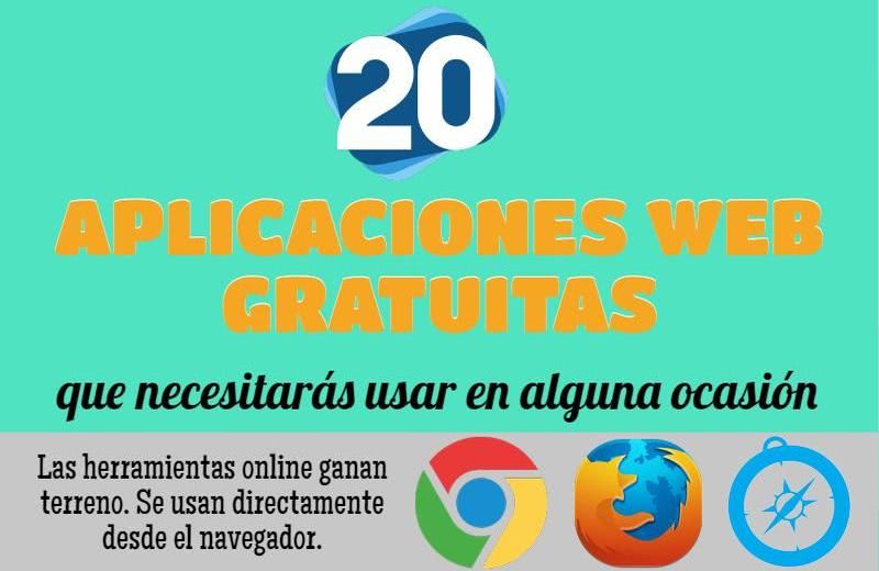 20 aplicaciones web gratuitas que necesitarás usar en alguna ocasión