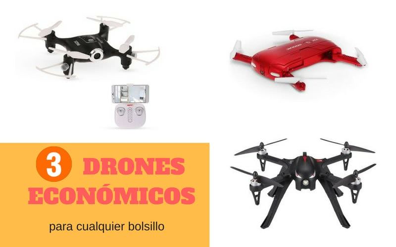 3 drones económicos para elegir el que más te guste