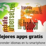 3 mejores apps Android gratis para aprender idiomas en tu smartphone