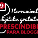 9 aplicaciones web para bloggers que resultan esenciales