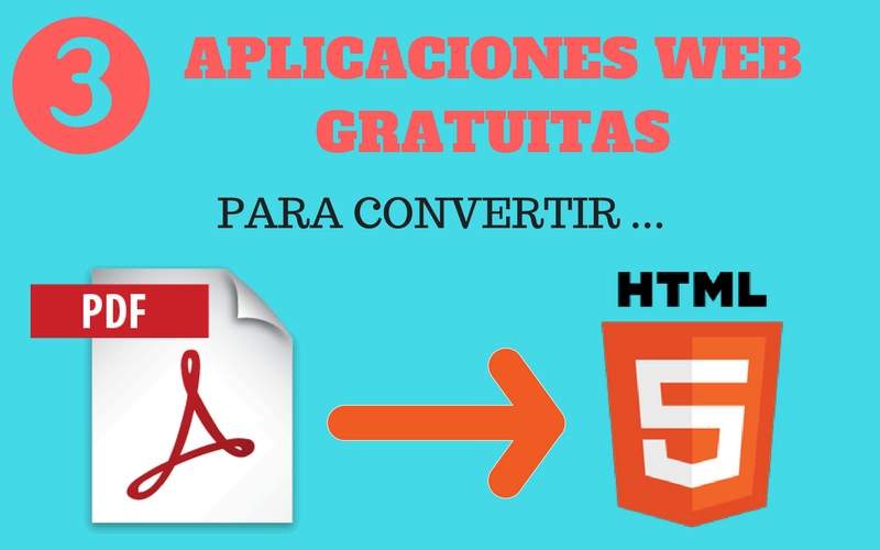 Convertir PDF a HTML5 gratis y online con estas 3 aplicaciones web